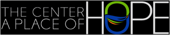 The Center · A Place of HOPE